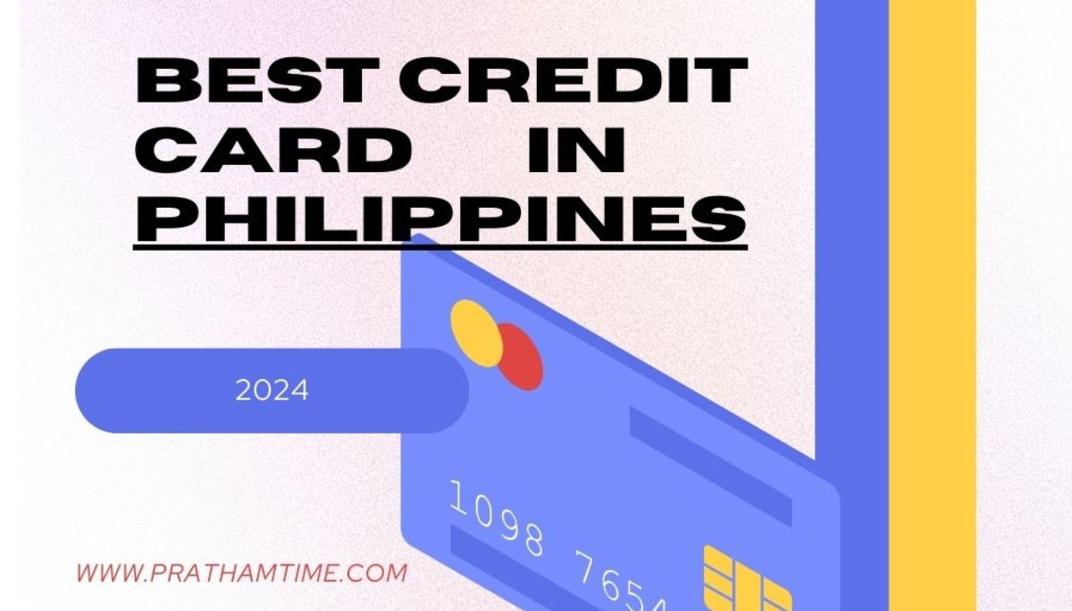 Best Top 5 Student Credit Cards In Philippines For 2024 Pratham Time